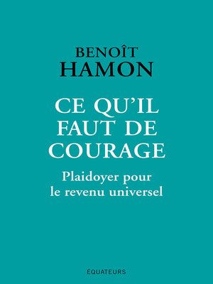 cover image of Ce qu'il faut de courage